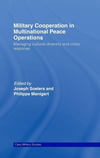Enlarge image Cover: Military Cooperation in Multinational Peace Operations - Routledge