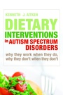 Cover: Dietary Interventions in Autism Spectrum Disorders - Jessica Kingsley Publishers