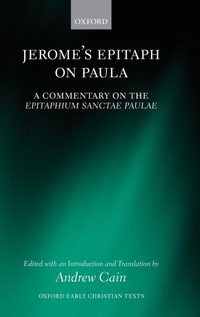 Enlarge image Cover: Jerome's Epitaph on Paula - Oxford University Press