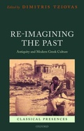 Cover: Re-imagining the Past - Oxford University Press