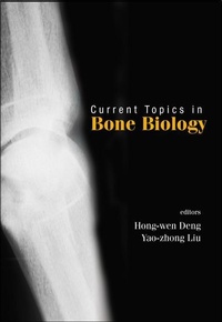 Enlarge image Cover: Current Topics In Bone Biology - World Scientific Publishing Co Pte Ltd