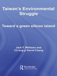 Enlarge image Cover: Taiwan's Environmental Struggle - Routledge