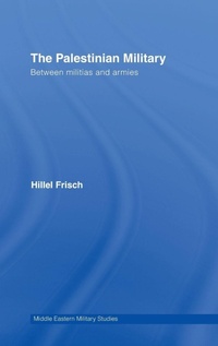 Enlarge image Cover: The Palestinian Military - Routledge