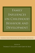 Cover: Family Influences on Childhood Behavior and Development - Routledge