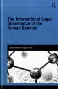 Abbildung von: The International Legal Governance of the Human Genome - Routledge