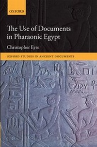 Enlarge image Cover: The Use of Documents in Pharaonic Egypt - Oxford University Press