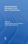 Cover: Interdisciplinary Education in the Age of Assessment - Routledge