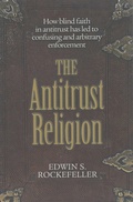 Abbildung von: The Antitrust Religion - Cato Institute,U.S.