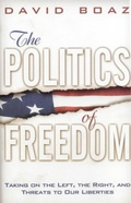 Cover: The Politics of Freedom - Cato Institute,U.S.