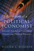 Cover: Reflections of a Political Economist - Cato Institute,U.S.