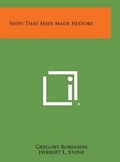 Cover: Ships That Have Made History - Literary Licensing, LLC
