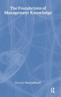 Cover: The Foundations of Management Knowledge - Routledge