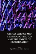 Cover: China's Science And Technology Sector And The Forces Of Globalisation - World Scientific Publishing Co Pte Ltd