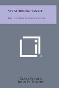 Cover: Sky Storming Yankee - Literary Licensing, LLC