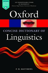 Enlarge image Cover: The Concise Oxford Dictionary of Linguistics - Oxford University Press
