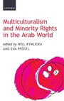 Cover: Multiculturalism and Minority Rights in the Arab World - Oxford University Press