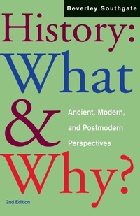 Enlarge image Cover: History: What and Why? - Routledge