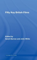 Cover: Fifty Key British Films - Routledge