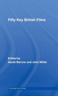 Enlarge image Cover: Fifty Key British Films - Routledge