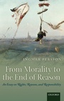 Cover: From Morality to the End of Reason - Oxford University Press