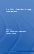 Cover: The Baltic Question during the Cold War - Routledge