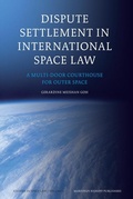 Abbildung von: Dispute Settlement in International Space Law - Martinus Nijhoff