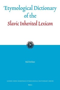 Abbildung von: Etymological Dictionary of the Slavic Inherited Lexicon - Brill