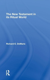 Enlarge image Cover: The New Testament in its Ritual World - Routledge