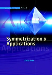 Enlarge image Cover: Symmetrization And Applications - World Scientific Publishing Co Pte Ltd