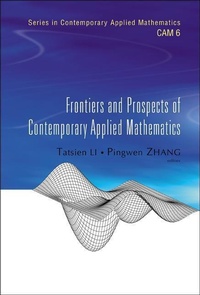 Abbildung von: Frontiers And Prospects Of Contemporary Applied Mathematics - Higher Education Press,China