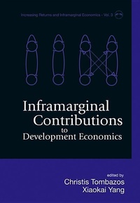 Enlarge image Cover: Inframarginal Contributions To Development Economics - World Scientific Publishing Co Pte Ltd