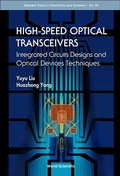 Cover: High-speed Optical Transceivers: Integrated Circuits Designs And Optical Devices Techniques - World Scientific Publishing Co Pte Ltd