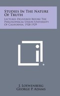 Cover: Studies in the Nature of Truth - Literary Licensing, LLC