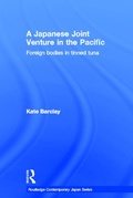 Cover: A Japanese Joint Venture in the Pacific - Routledge