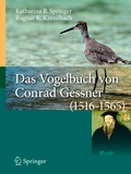 Cover: Das Vogelbuch von Conrad Gessner (1516-1565) - Springer Spektrum