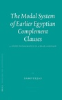 Cover: The Modal System of Earlier Egyptian Complement Clauses - Brill