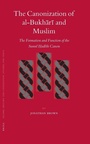 Cover: The Canonization of al-Bukhari and Muslim - Brill
