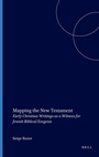 Cover: Mapping the New Testament - Brill