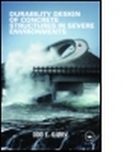 Enlarge image Cover: Durability Design of Concrete Structures in Severe Environments - Taylor & Francis