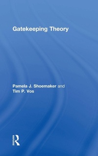 Enlarge image Cover: Gatekeeping Theory - Routledge