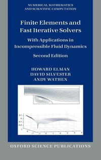 Enlarge image Cover: Finite Elements and Fast Iterative Solvers - Oxford University Press
