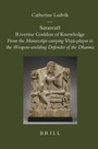 Cover: Sarasvati: Riverine Goddess of Knowledge - Brill