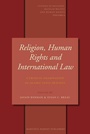 Cover: Religion, Human Rights and International Law - Martinus Nijhoff