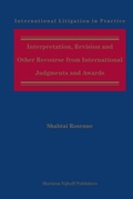 Abbildung von: Interpretation, Revision and Other Recourse from International Judgments and Awards - Martinus Nijhoff