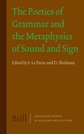 Cover: The Poetics of Grammar and the Metaphysics of Sound and Sign - Brill