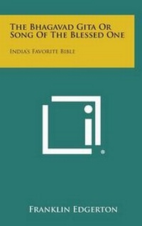 Abbildung von: The Bhagavad Gita or Song of the Blessed One - Literary Licensing, LLC