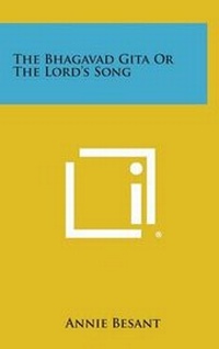 Abbildung von: The Bhagavad Gita or the Lord's Song - Literary Licensing, LLC