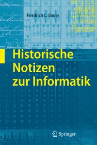Enlarge image Cover: Historische Notizen zur Informatik - Springer