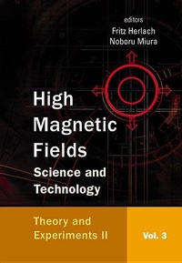 Enlarge image Cover: High Magnetic Fields: Science And Technology - Volume 3: Theory And Experiments Ii - World Scientific Publishing Co Pte Ltd