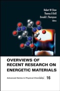 Cover: Overviews Of Recent Research On Energetic Materials - World Scientific Publishing Co Pte Ltd